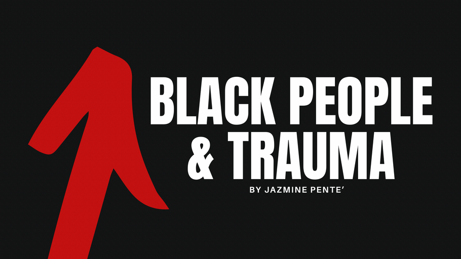 Black People & Trauma
