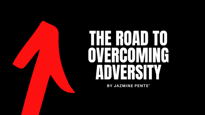The Road to Overcoming Adversity